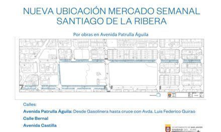 Cambio en la ubicación del mercado semanal de Santiago de la Ribera