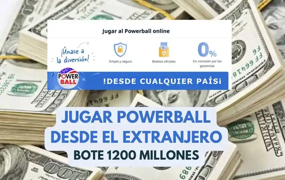 Jugar Powerball desde el extranjero bote 1200 millones