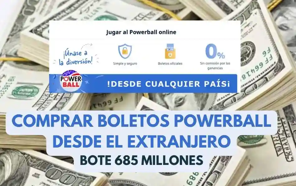 Jugar Powerball desde el extranjero bote de 685 millones