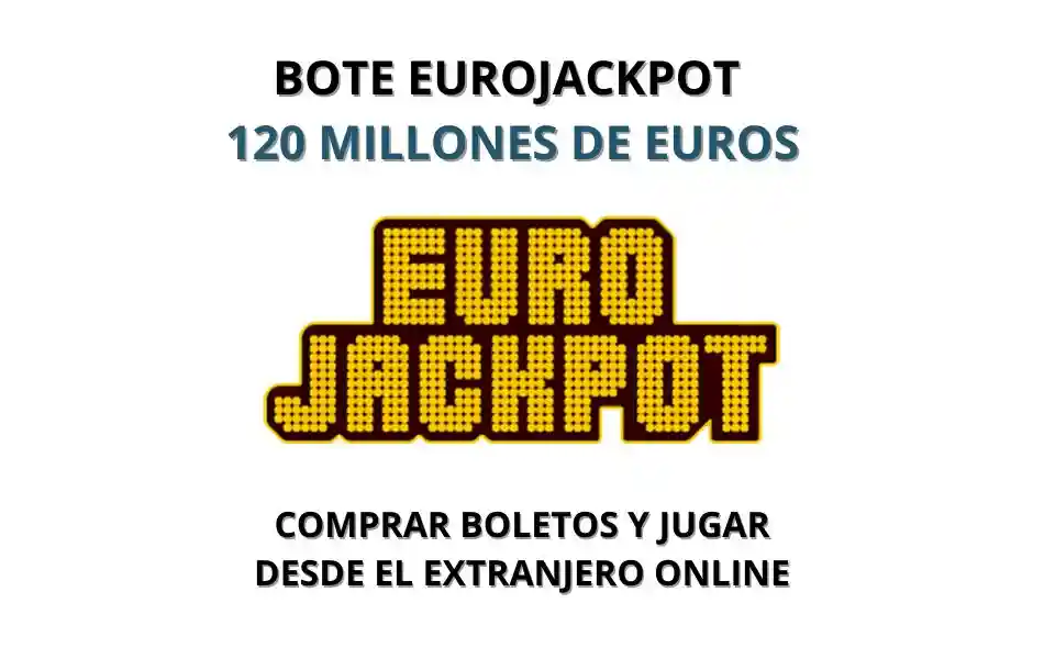 Jugar Bote Eurojackpot 120 millones de euros