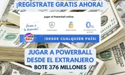 Jugar Powerball desde el extranjero bote 376 millones