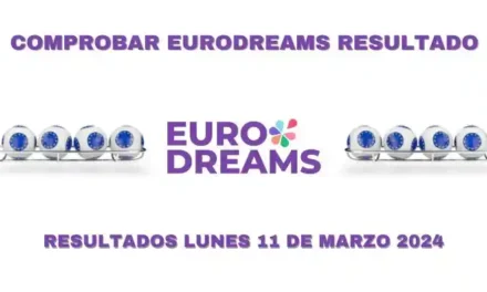 Resultados EuroDreams lunes 11 de marzo 2024