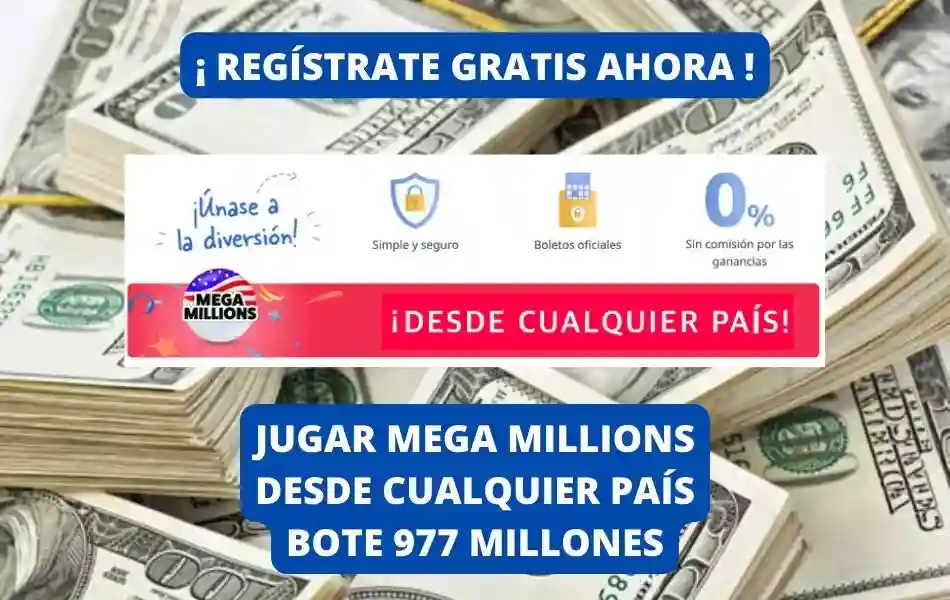 Jugar Mega Millions bote 977 millones