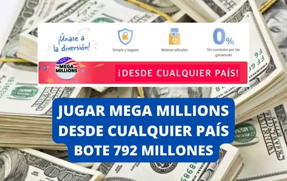 Jugar Mega Millions bote 792 millones