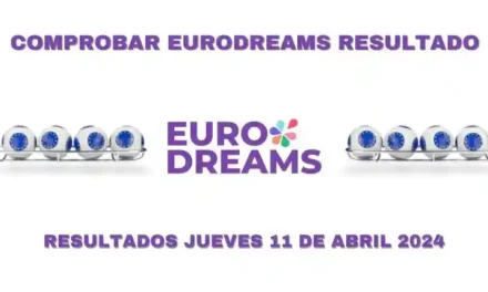 Comprobar resultados EuroDreams jueves 11 de abril 2024