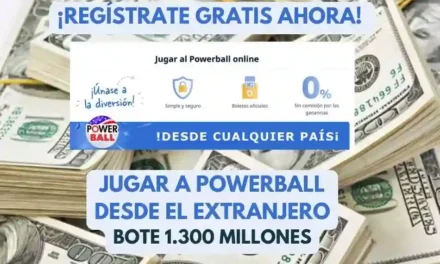 Jugar Powerball USA desde el extranjero bote 1300 millones