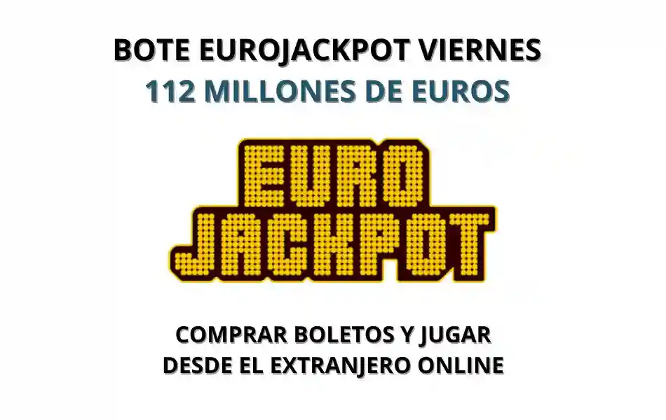 Jugar Eurojackpot online bote 112 millones de euros