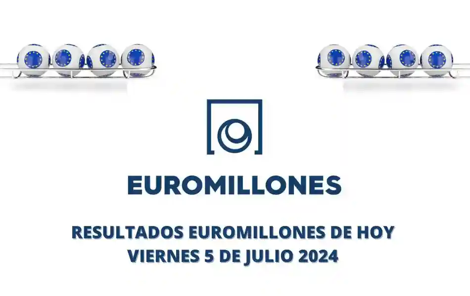 Resultados Euromillones viernes 5 de julio 2024